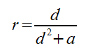 r = {d} over {d^2 + a}