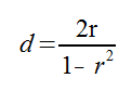 d = {2r} over {1 - r^2}